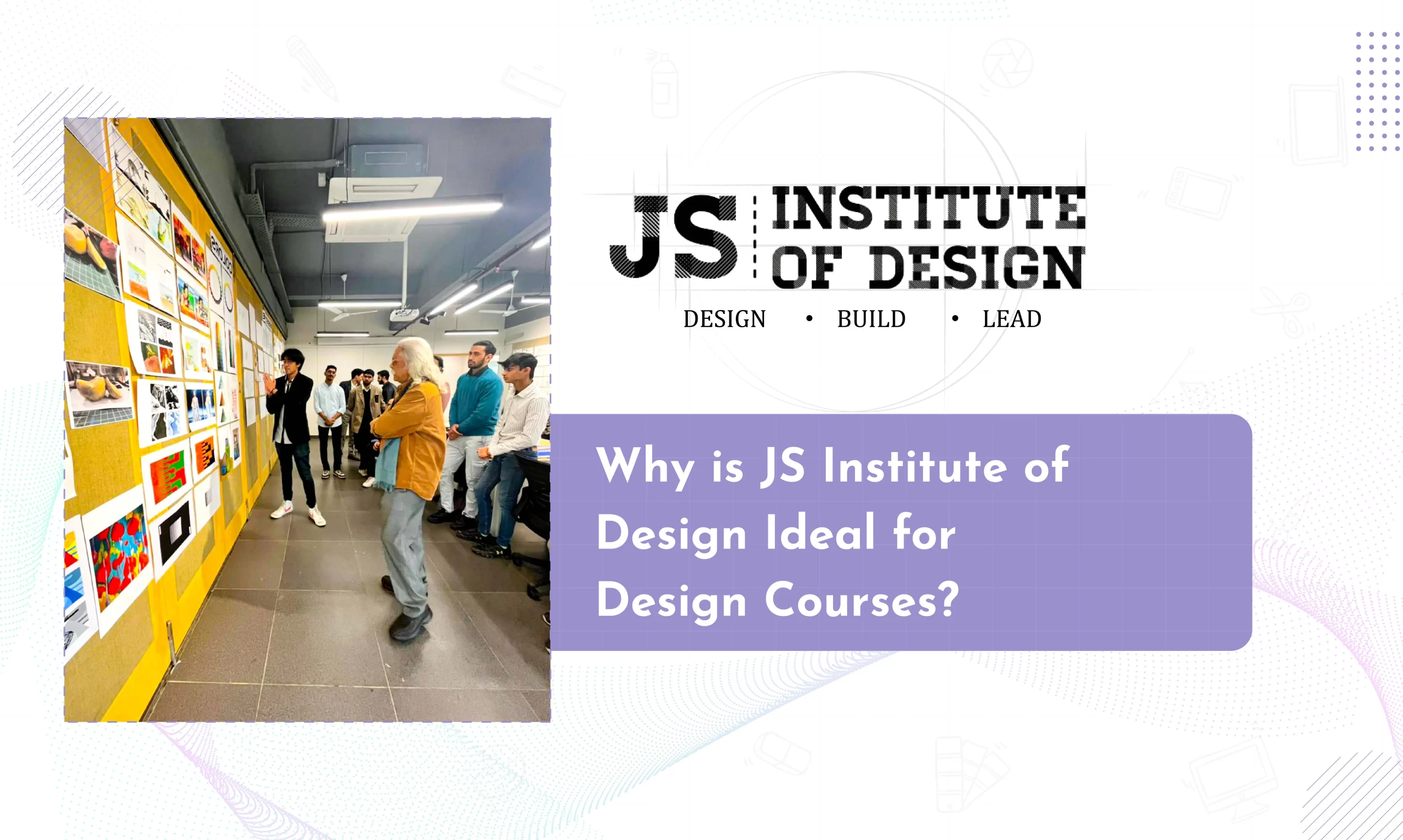 Why is JS Institute Of Design Ideal For Design Courses?