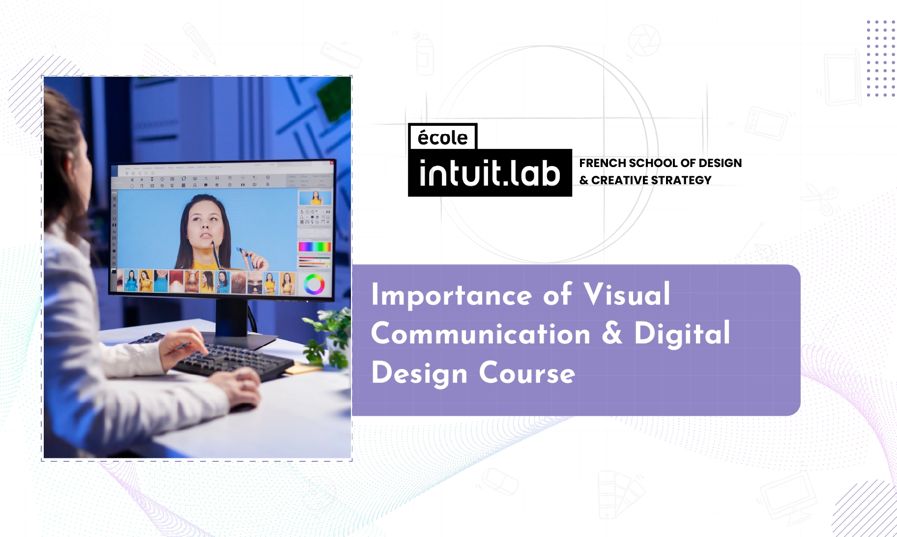 Importance of Visual Communication & Digital Design Course