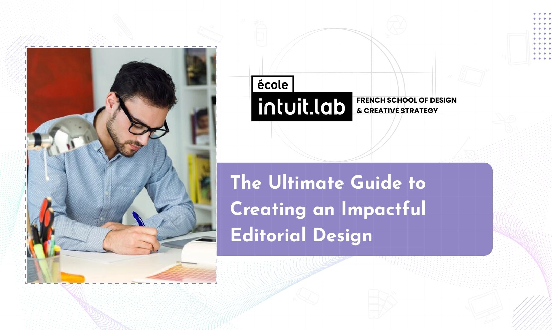 The Ultimate Guide to Creating an Impactful Editorial Design