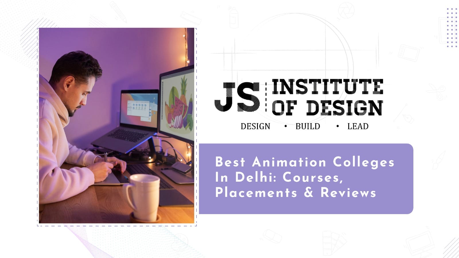 Read more about the article Best Animation Colleges in Delhi: Your Complete Career Guide