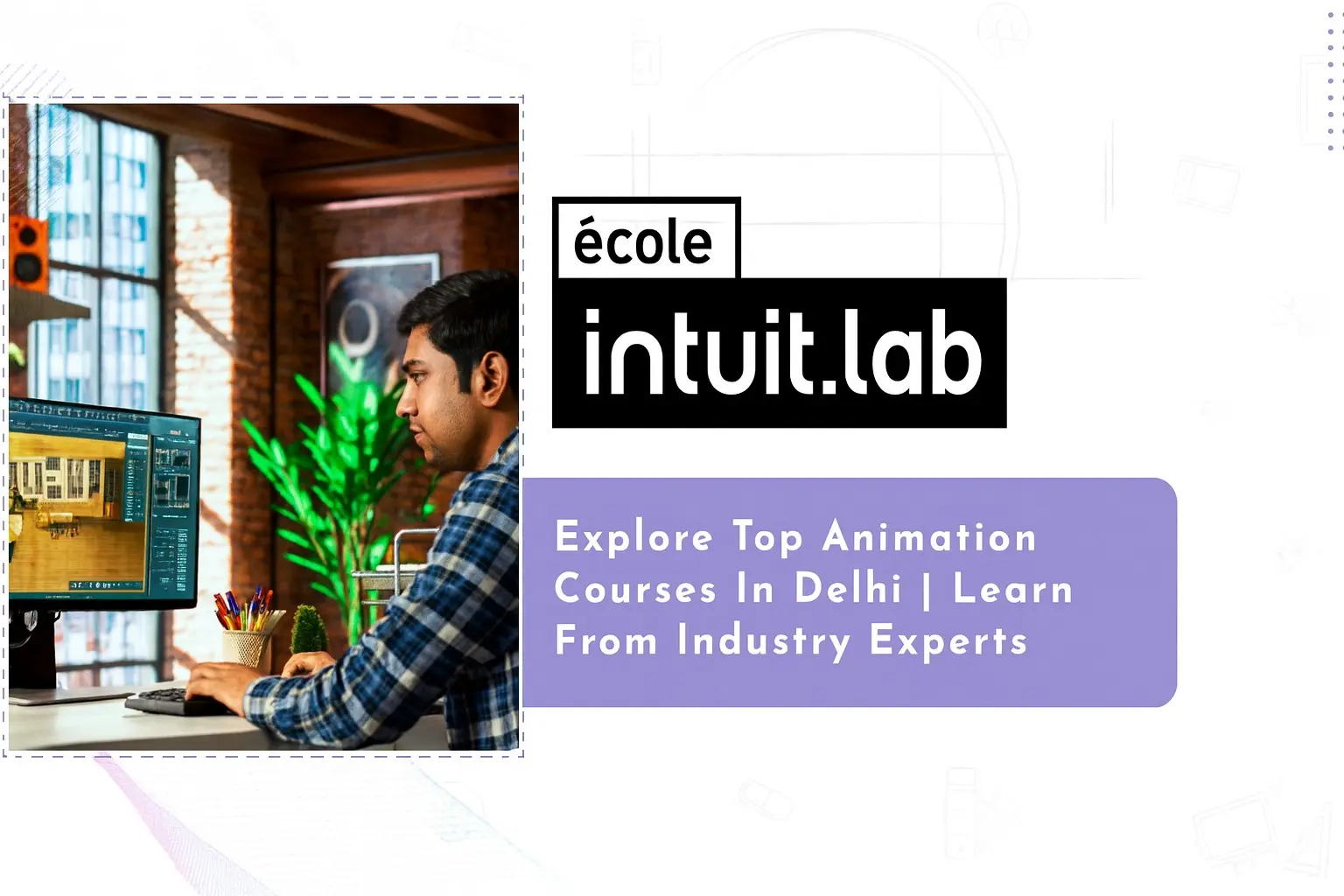 Read more about the article Discover the Best Animation Courses in Delhi