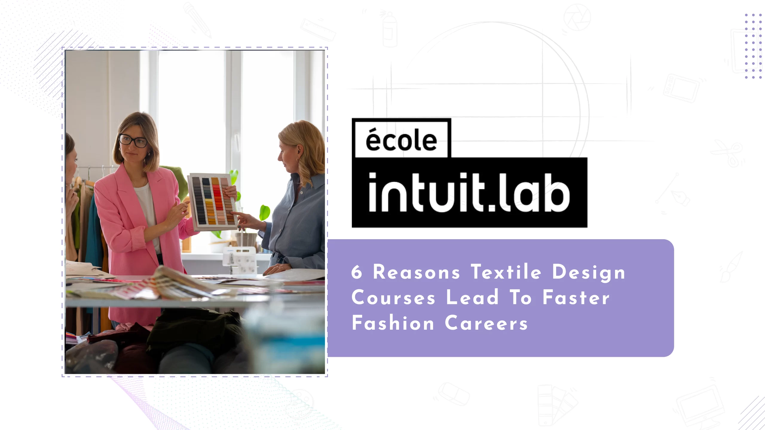 Read more about the article 6 Reasons Textile Design Courses Lead to Faster Fashion Careers