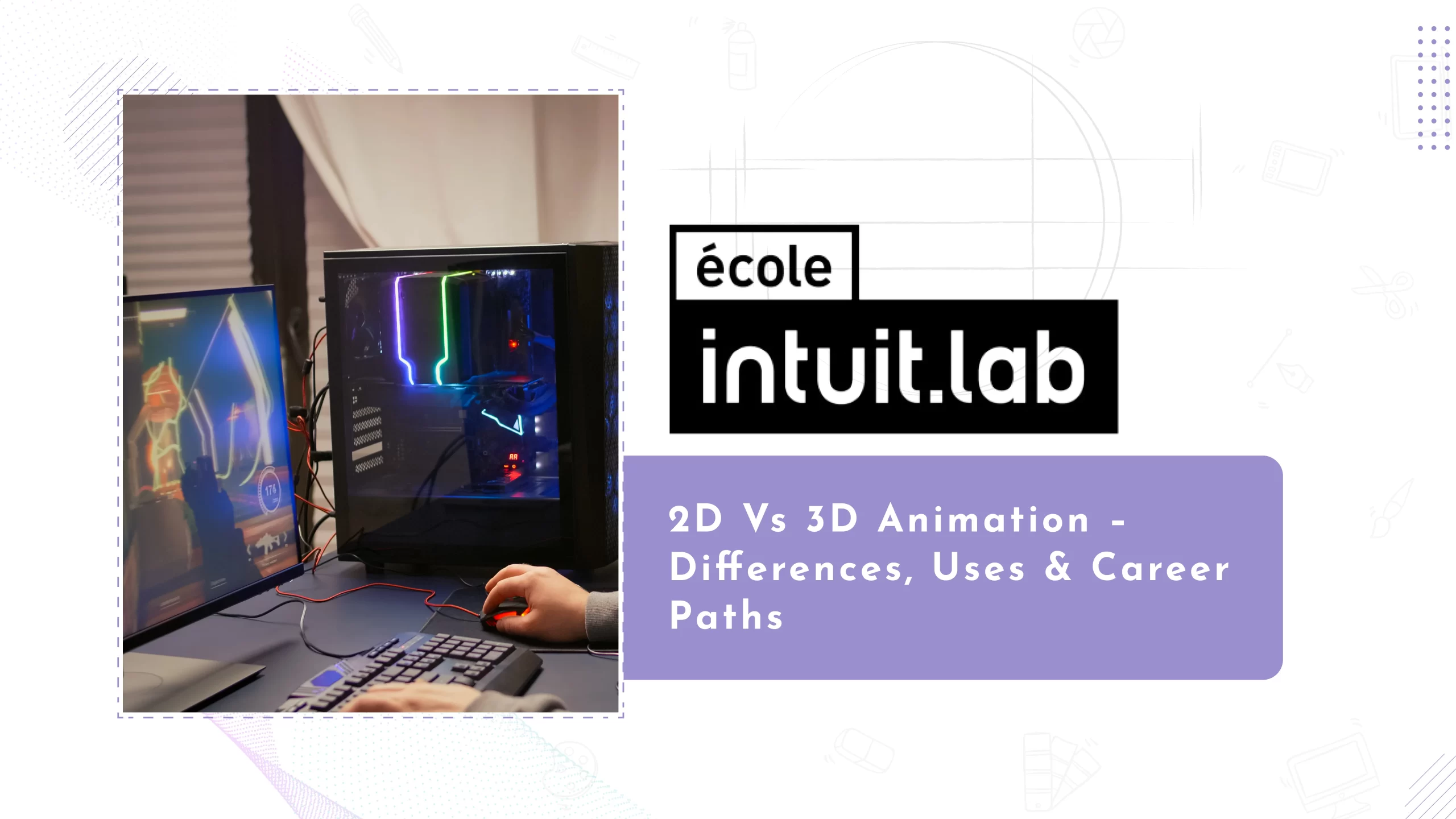 Read more about the article 2D vs 3D Animation – Differences, Uses & Career Paths