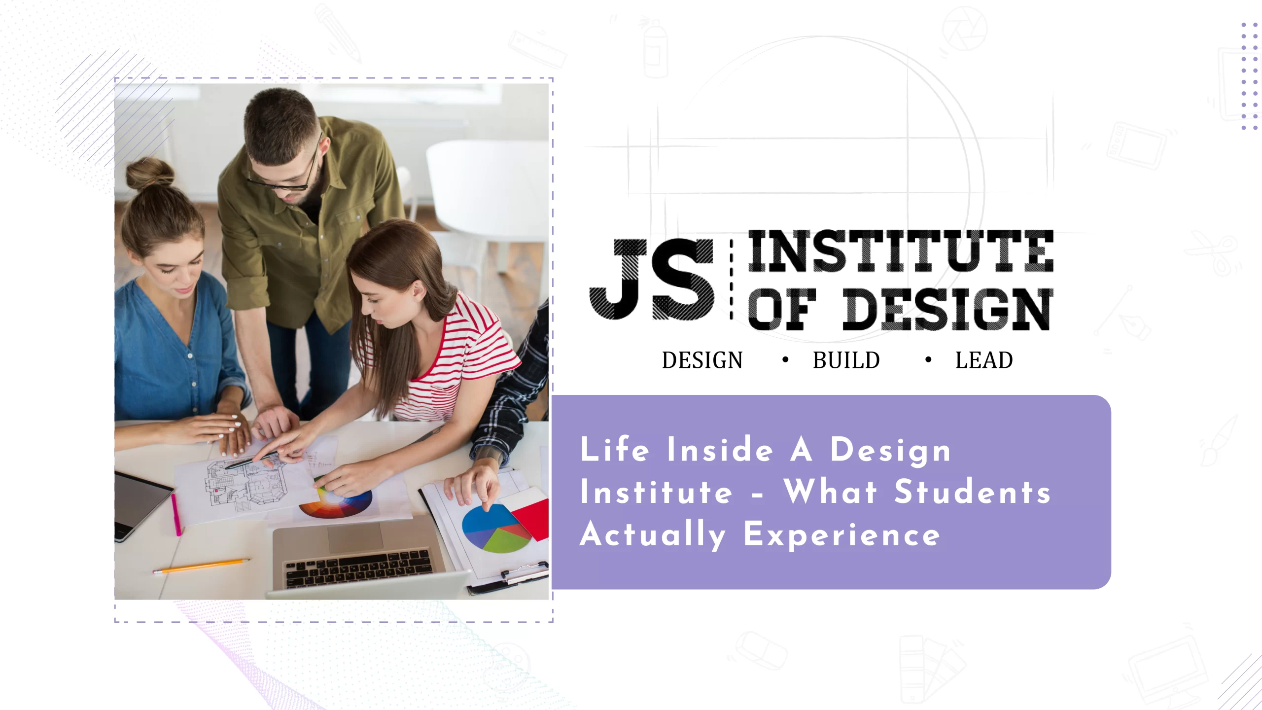 Read more about the article Life Inside a Design Institute – What Students Actually Experience