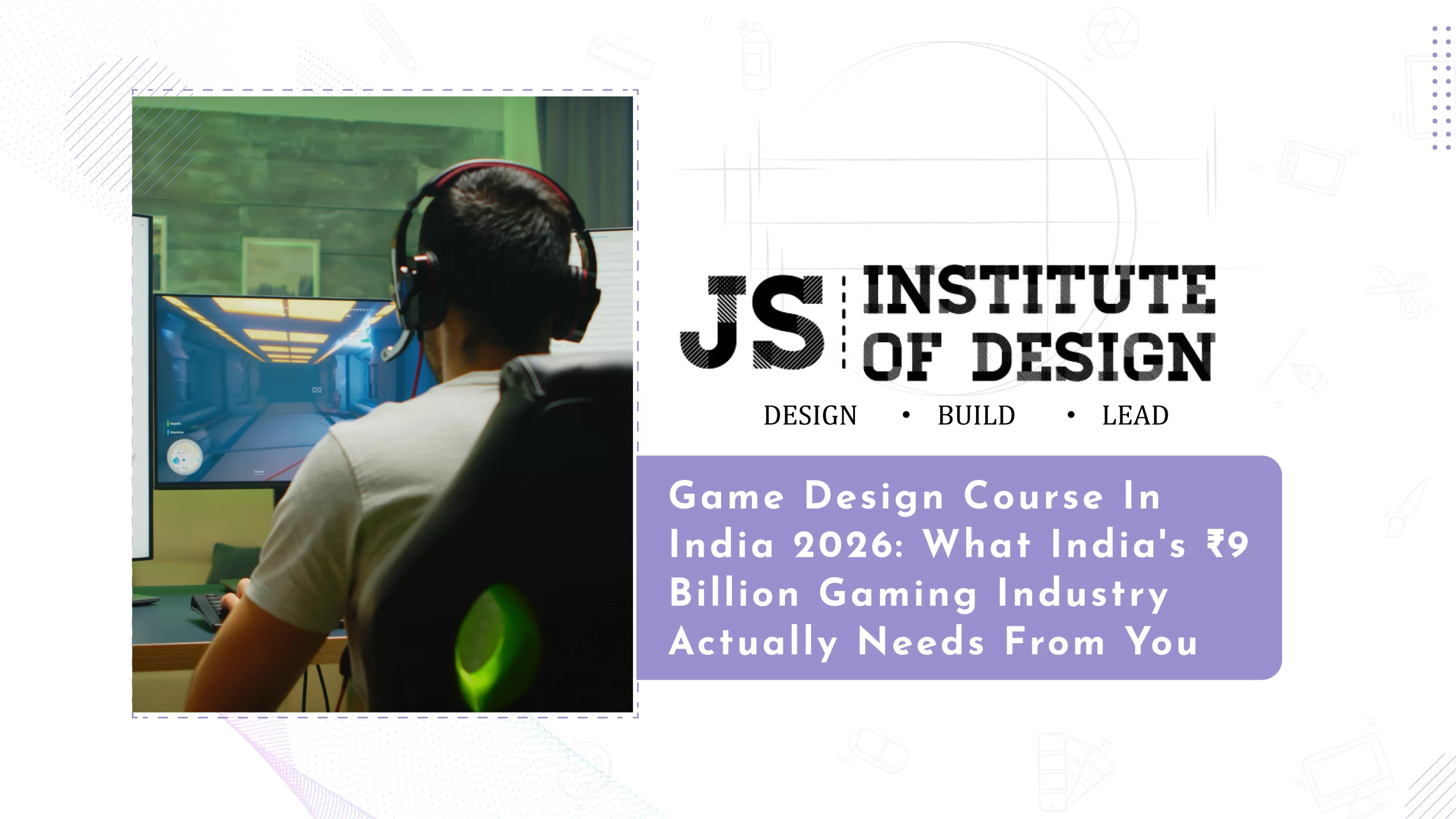 Read more about the article Game Design Course in India 2026: What India’s ₹9 Billion Gaming Industry Actually Needs From You